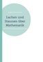 Jodokus Rauschebart: Lachen und Staunen über Mathematik, Buch