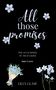 Lilly Glase: All those promises, Buch