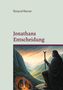 Roland Reiner: Jonathans Entscheidung, Buch