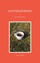 Georg Gehlhoff: Kaffeehörner, Buch