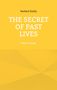 Norbert Kürlis: The Secret of Past Lives, Buch