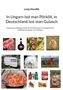 Lonja Mandlik: In Ungarn isst man Pörkölt, in Deutschland isst man Gulasch, Buch
