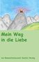 Sascha Herwig: Mein Weg in die Liebe, Buch
