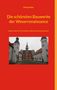 Richard Deiss: Die schönsten Bauwerke der Weserrenaissance, Buch