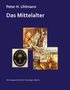 Peter H. Uhlmann: Das Mittelalter, Buch