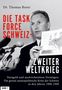 Thomas Borer: Die Task Force Schweiz - Zweiter Weltkrieg - Band 1, Buch