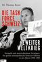 Thomas Borer: Die Task Force Schweiz - Zweiter Weltkrieg - Band 2, Buch
