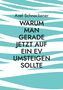 Axel Schneckener: Warum man gerade jetzt auf ein EV umsteigen sollte. Hintergrund aus türkis-weißen Wellenlinien., Buch