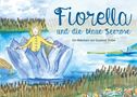 Susanne Stübe: Fiorella und die blaue Seerose, Buch