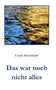 Ursula Burckhardt: Das war noch nicht alles, Buch