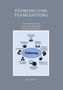 Julia Hellmuth: Führung und Teamleistung, Buch