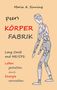 Maria A. Sinning: Peers Körper-Fabrik, Buch, Buch