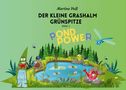 Martina Voiß: Der kleine Grashalm Grünspitze, Buch, Buch
