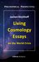 Jochen Kirchhoff: Living Cosmology Essays, Buch, Buch