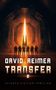 David Reimer: Transfer 2: Die schwarze Stadt, Buch