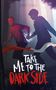 Lisa F. Olsen: Take Me To The Dark Side, Buch