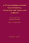 : National, International, Transnational: Harmonischer Dreiklang im Recht, Buch