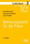 "FamRZ-Buch 3. Betreuungsgesetz für die Praxis, Schnellenbach et al., 2. Auflage." Gelber Hintergrund mit weißem Text.