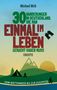 Michael Moll: 30 Wanderungen in Deutschland, die man einmal im Leben gemacht haben muss, Buch