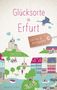 Jessika Fichtel: Glücksorte in Erfurt, Buch