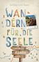 Barbara Kettl-Römer: Allgäu. Wandern für die Seele, Buch