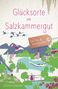 Viktoria Urbanek: Glücksorte im Salzkammergut, Buch