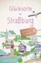 Stephan Petersen: Glücksorte in Straßburg, Buch