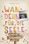 Andreas Werner: Ardennen - Mit Hohem Venn. Wandern für die Seele, Buch