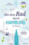 „Mit dem Rad durch HAMBURG: 12 Touren“ von Tanja Breukelchen. Illustrationen: Sehenswürdigkeiten, Radweg, Tiere., Buch