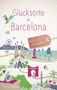 „Glücksorte in Barcelona“ und „Fahr hin & werd glücklich“. Illustration mit Barcelonas Sehenswürdigkeiten und Palmen., Buch