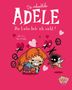 Tan: Die schreckliche Adele 04, Buch, Buch