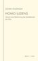 JOHAN HUIZINGA, HOMO LUDENS, Versuch einer Bestimmung des Spielelements der Kultur, BRILL | FINK. Schlichtes Cover., Buch