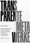 Maike Mastaglio: Transparente Meta-Werke, Buch