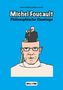 "Michel Foucault - Philosophische Einstiege" in dicker Schrift, darunter eine Illustration von Foucault mit offenem Kopf., Buch