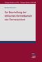 Norbert Alzmann: Zur Beurteilung der ethischen Vertretbarkeit von Tierversuchen, Buch