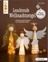Lena Seyther: Leuchtende Weihnachtsengel (kreativ.kompakt), Buch