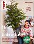 Manuela Gaßner: Mein immerwährender Weihnachtsbaum, Buch