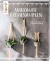 Josephine Kirsch: Makramee Blumenampeln (kreativ.kompakt), Buch, Buch
