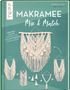 Josephine Kirsch: Makramee Mix & Match, Buch