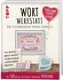 Susanne Pypke: Wortwerkstatt - Liebe & Freundschaft. Deko- & Geschenkideen mit Sprüchen, Zitaten & Co., Buch