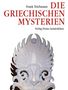 Frank Teichmann: Die griechischen Mysterien, Buch