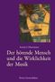 Armin J. Husemann: Der hörende Mensch und die Wirklichkeit der Musik, Buch