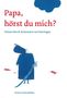 Tamara Bos: Papa, hörst du mich?, Buch