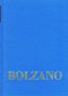 Bernard Bolzano: Bernard Bolzano Gesamtausgabe / Reihe I: Schriften. Band 1: Mathematische Schriften 1804-1810, Buch