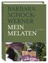Barbara Schock-Werner: Mein Melaten, Buch