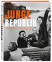 Text: "Die junge Republik. Kindheit und Jugend in Westdeutschland 1949-1990." Bild: Menschen lachen auf einem Boot., Buch