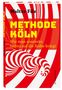 "METHODE KÖLN: Wie man souverän nichts auf die Reihe kriegt. Autor: Walter Filz." Rot-weiße Spiralmuster., Buch
