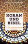 Thomas Schirrmacher: Koran und Bibel, Buch