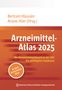 "Arzneimittel-Atlas 2025" in Weiß auf orangefarbenem Hintergrund. Darunter: "20 Jahre Arzneimittel-Atlas" in einem Kreis., Buch