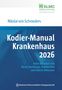 Titel: Kodier-Manual Krankenhaus 2026. Autor: Nikolai von Schroeders. Team: Breithaupt, Bleil, Wittmann. Logo oben.